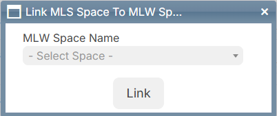 Link MLS Space to MLW space pop-up.